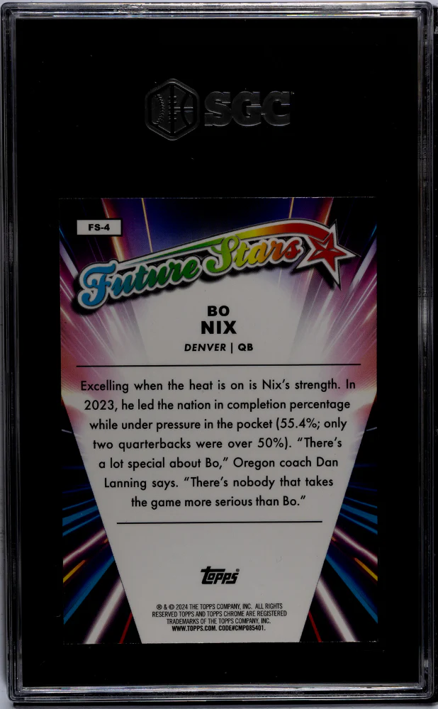 2024 Topps Chrome #FS-4 Bo Nix Future Stars Xfractor SGC 9.5 - Image 2