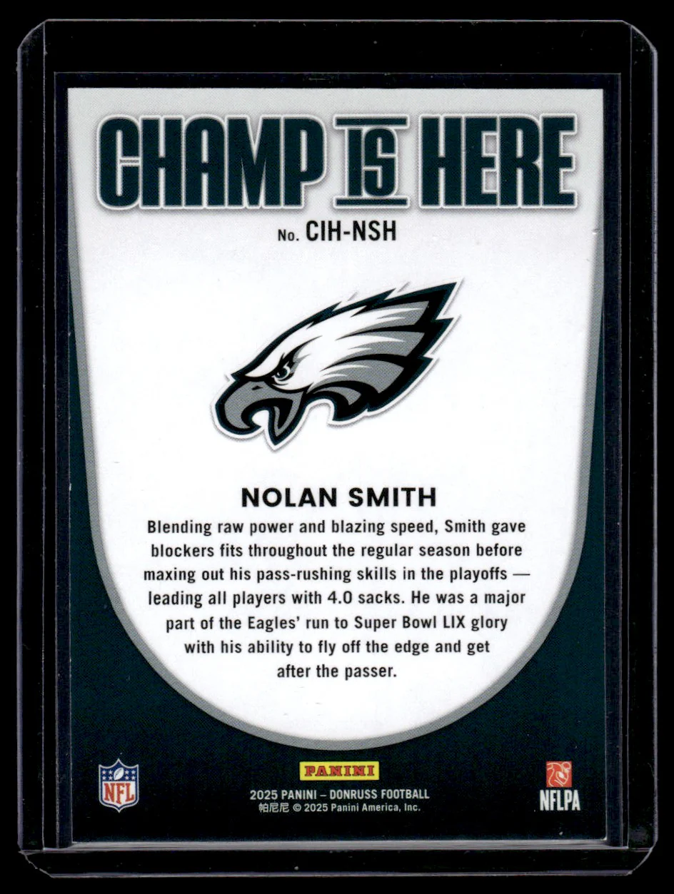 2025 Panini Donruss CIH-NSH Nolan Smith Champ is Here /100 Eagles - Image 2